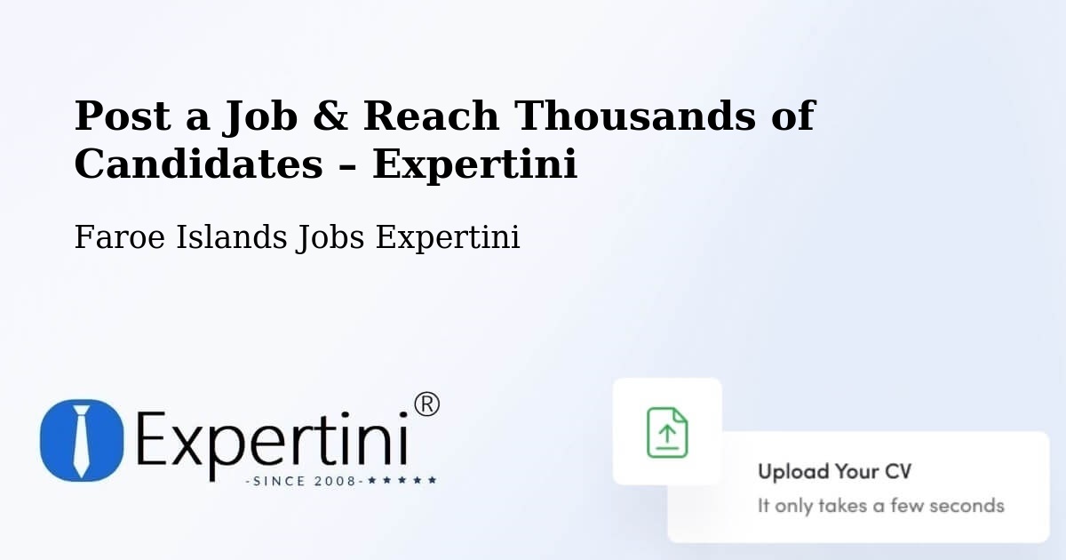 Post a Job in Ánir – Hire the Right Talent - Ánir, Faroe Islands Jobs Expertini