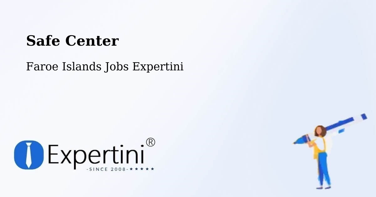 Safety Center – Ánir - Faroe Islands Jobs Expertini