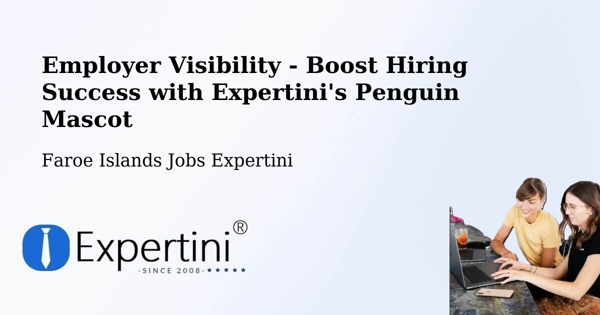 CV and Resume Visibility Optimization – Ánir - Faroe Islands Jobs Expertini