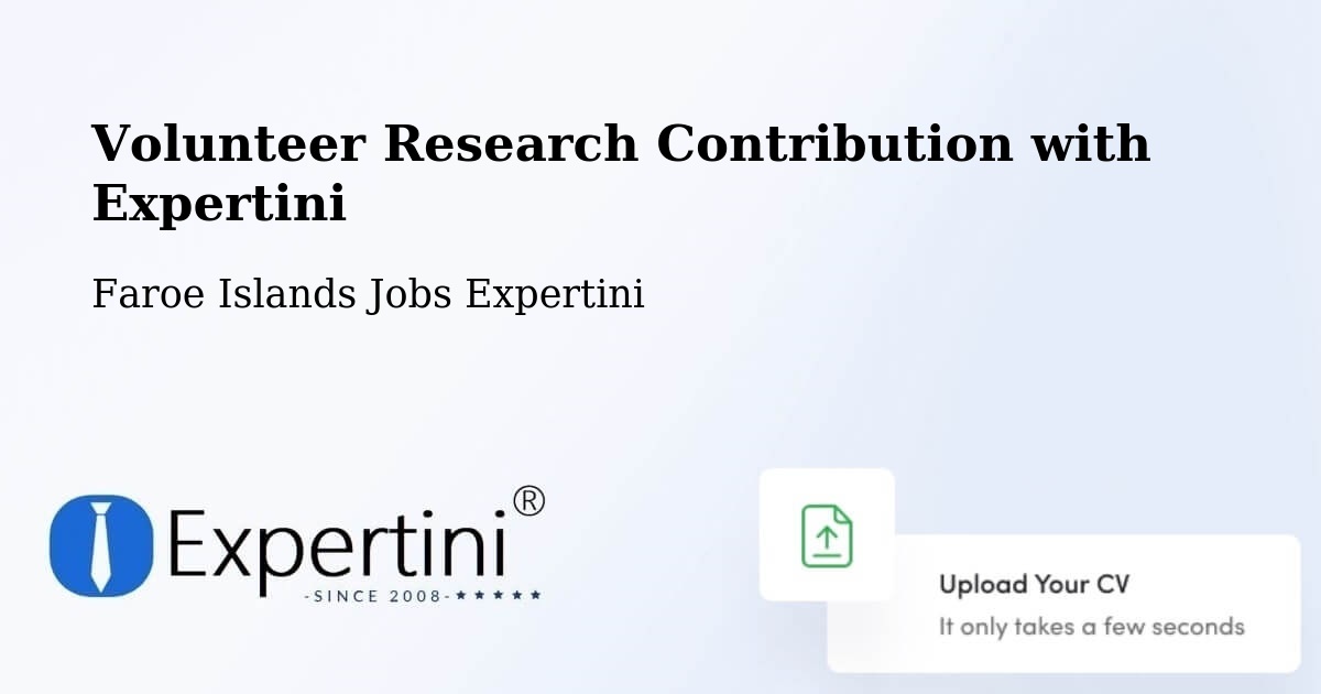 Volunteer Research Contribution Program – Ánir - Faroe Islands Jobs Expertini